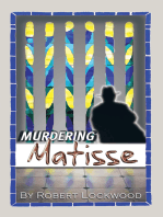 Murdering Matisse: A Novel