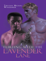 Flirting with the Lavender Lane