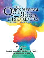 The Quick Survival Guide for Mood Disorders: A Process Made Simple