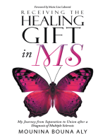 Receiving the Healing Gift in MS