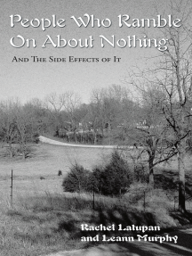 People Who Ramble on About Nothing: And the Side Effects of It