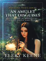 An Amulet That Disguises: A Tale of Magic and Mystery
