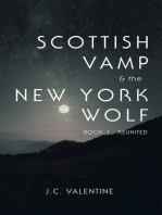 Scottish Vamp & the Newyork Wolf: Book 1- Reunited