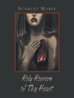 Holy Horrors of Thy Heart