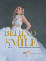 Behind the Smile: An Inspirational Journey from Disability to Ability