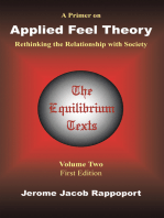 A Primer on Applied Feel Theory: Rethinking the Relationship with Society (The Equilibrium Texts, Vol. 2)