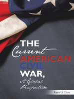 The Current American Civil War, a Global Perspective