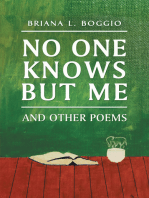 No One Knows but Me: And Other Poems
