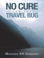No Cure for the Travel Bug