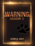 Warning: Season 1