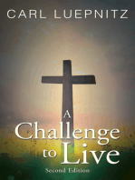 A Challenge to Live
