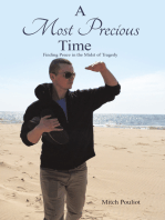 A Most Precious Time: Finding Peace in the Midst of Tragedy