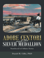 Adobe Centori and the Silver Medallion: Statehood of Affairs Series