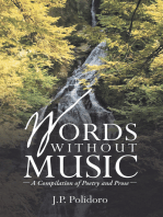 Words Without Music: —A Compilation of Poetry and Prose—