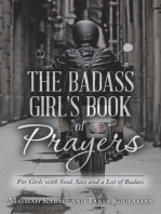 The Badass Girl's Book of Prayers: For Girls with Soul, Sass and a Lot of Badass