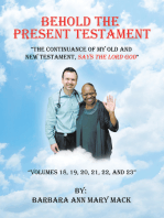 Behold the Present Testament: “The Continuance of My Old and New Testament, Says the Lord God”