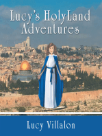 Lucy's Holyland Adventures
