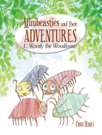 Minibeasties and Their Adventures: Woody the Woodlouse