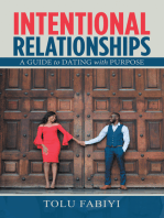 Intentional Relationships: A Guide to Dating with Purpose