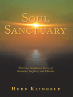 Soul Sanctuary: Notorious Nonfiction Stories of Romance, Suspense, and Miracles