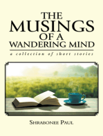 The Musings of a Wandering Mind: A Collection of Short Stories