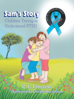 Sam’s Story: Children Trying to Understand Ptsd