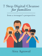 7 Step Digital Cleanse for Families: From a Teenager’s Perspective