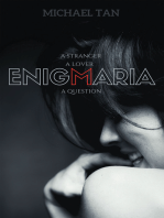 Enigmaria: A Stranger, a Lover, a Question
