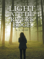 Light at the River’s Edge