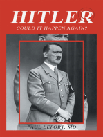 Hitler: Could It Happen Again?