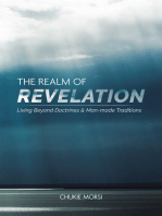 The Realm of Revelation: ‘Living Beyond Doctrines & Man-Made Traditions’