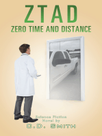 Ztad: Zero Time and Distance