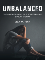 Unbalanced: The Autobiography of a Schizophrenic Bipolar Woman