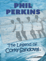 The Legend of Corky Sandoval