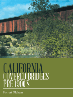 California Covered Bridges Pre 1900’s