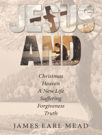 Jesus And: Christmas Heaven a New Life Suffering Forgiveness Truth