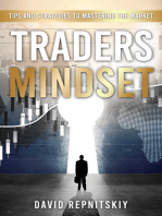 Traders Mindset: Tips and strategies to mastering the market