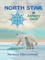 North Star: The Arctic Fable Continues