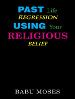 Past Life Regression Using Your Religious Belief