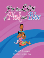 For the Love of Pink and Blue
