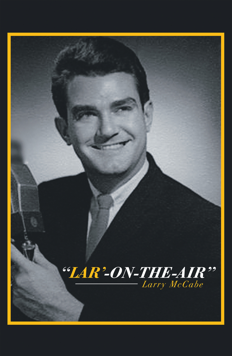 Lar-On-The-Air” by Larry McCabe Wife 742x1140 photo Lar-On-The-Air” by Larry McCabe image photo