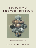 To Whom Do You Belong: A Family Historian’s Tale