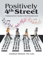 Positively 4Th Street: A Baby Boomer’s Guide to the Promised Land