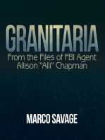 Granitaria: From the Files of Fbi Agent Allison “Alli” Chapman