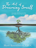 The Art of Dreaming Small