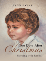 Two Days After Christmas: Weeping with Rachel