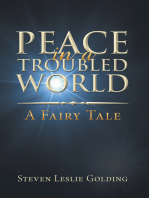 Peace in a Troubled World: A Fairy Tale