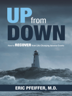 Up from Down: How to Recover from Life-Changing Adverse Events