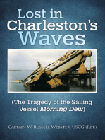 Lost in Charleston’s Waves: The Tragedy of the Sailing Vessel Morning Dew