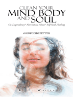 Clean Your Mind Body and Soul